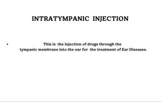 Intratympanic Injection